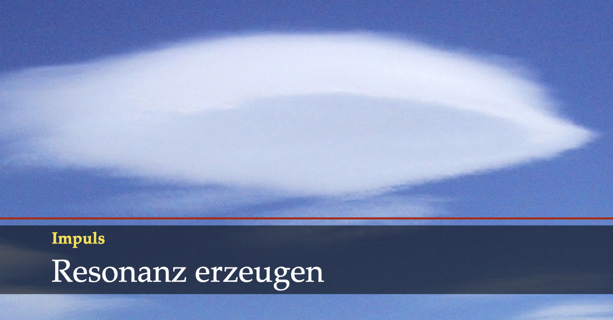 Impuls Resonanz erzeugen